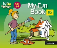 #3, Age 9 +, My fun book, Age 9 +
