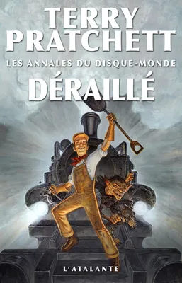Déraillé, Les Annales du Disque-monde, T40