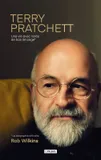 Terry Pratchett : Une vie avec notes de bas de page, La biographie officielle