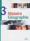 Histoire-Géographie 3e - Livre de l'élève, éd. 2003