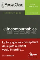 Mathématiques Les incontournables des concours HEC, tous les résultats classiques et tous les théorèmes hors-programme