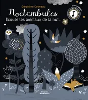 Noctambules, Ecoute les animaux de la nuit