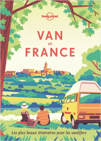 Livres Loisirs Voyage Guide de voyage Van en France Lonely planet fr