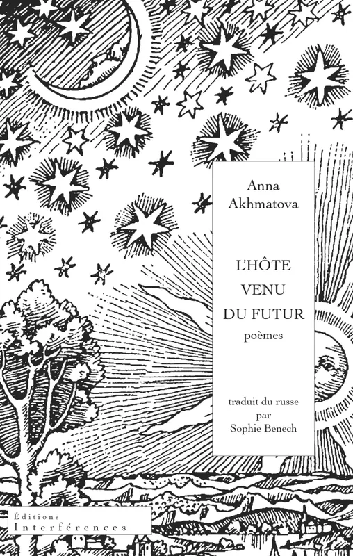 Livres Littérature et Essais littéraires Poésie L'hôte venu du futur, Cycles de poèmes inspirés par Isaiah Berlin Anna Andreevna Ahmatova