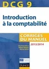 9, DCG 9 - Introduction à la comptabilité 2013/2014 - 5e édition - Corrigés du manuel, Corrigés du manuel