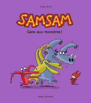 Les aventures de SamSam, Tome 05, Gare aux monstres !