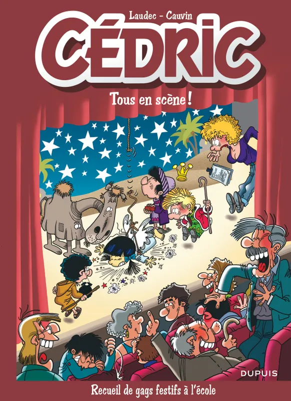 Livres BD BD adultes Cédric ., Cédric Best Of - Tome 7 - Tous en scène ! Cauvin