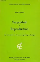 Surproduit et Reproduction - La formation de l'économie politique classique - Collection 