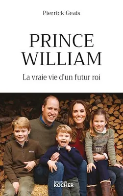 Prince William, La vraie vie d'un futur roi