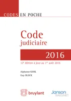 Code judiciaire 2016 -, 12 ème édition