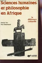 Sciences huaines et philosophie en Afrique. La différence culturelle., la différence culturelle