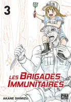 3, Les Brigades Immunitaires T03
