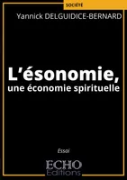 L’ésonomie, une économie spirituelle