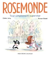 Rosemonde T2 Tout simplement superstar, Rosemonde - tome 2