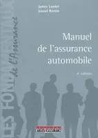 MANUEL DE L'ASSURANCE AUTOMOBILE 4EME EDITION