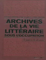 Archives de la vie littéraire sous l'Occupation / à travers le désastre : exposition, New York Publi