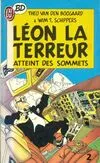 Léon-la-Terreur., Leon la terreur atteint des sommets *****