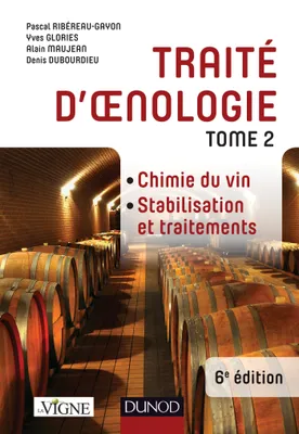 2, Traité d'oenologie - Tome 2 - 6e édition, Chimie du vin. Stabilisation et traitements
