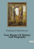 True Stories Of History And Biography