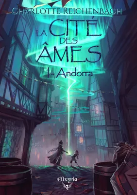 LA CITE DES AMES - 1 - ANDORRA