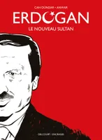 One-Shot, Erdogan, Le nouveau sultan