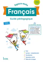 Espace-Mots Français CE2 - Guide pédagogique - Ed. 2020, Ce2, cycle 2