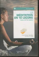 MEDITATION EN 10 LECONS (LA)