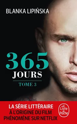 3, 365 jours (365 jours, Tome 3)