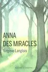 ANNA DES MIRACLES *été 2014*