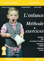 L'enfance, Méthode & exercices