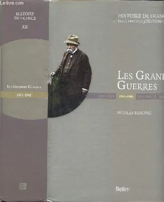 Les Grandes Guerres (1914-1945), <SPAN>Version prestige</SPAN>