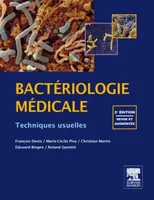 Bactériologie médicale, Techniques usuelles