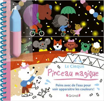 Jeux et Jouets Loisirs créatifs Coloriage Pinceau magique - Cirque Marion Cocklico