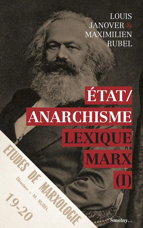 Livres Sciences Humaines et Sociales Sciences politiques Lexique Marx, 1, État, anarchisme, Lexique marx i Maximilien Rubel, Louis Janover