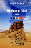 Missions au Tchad, Tome 2, 1988-1990