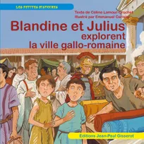 Blandine et Julius explorent la ville gallo-romaine