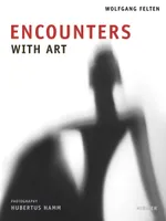 Encounters with Art /anglais