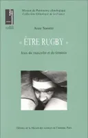 « Être rugby», Jeux du masculin et du féminin