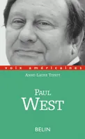 Paul West, La prose à sensations