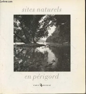 Sites naturels en Périgord