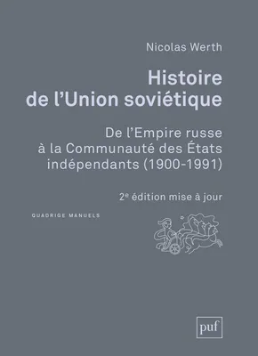 Histoire de l'Union soviétique, De l'empire russe à la communauté des états indépendants, 1900-1991