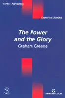 The Power and the Glory - Graham Greene, Graham Greene
