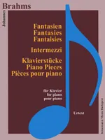 Partition - Brahms - Fantaisies. Intermezzi. Pièces - pour piano