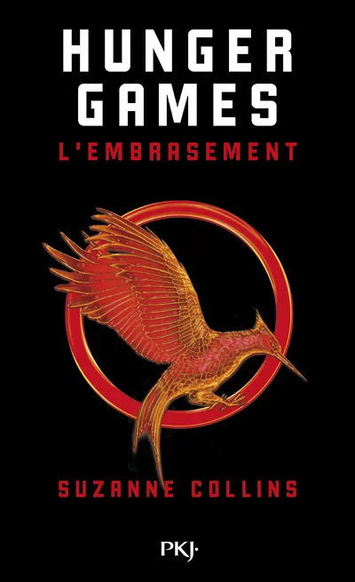 Livres Ados et Jeunes Adultes Les Ados Romans Littératures de l'imaginaire Hunger Games - tome 2 L'embrasement Suzanne Collins