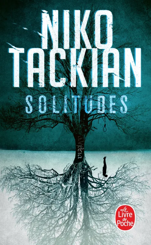 Livres Polar Thriller Solitudes, Roman Niko Tackian