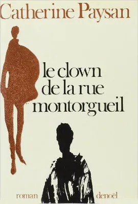 Le clown de la rue Montorgueil