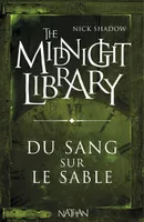 2, The Midnight Library 2: Du sang sur le sable, Mini Midnight Library