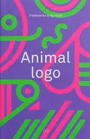 Animal Logo: Anniversary Edition /anglais