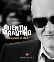 Quentin Tarantino, Le cinéma dans le sang