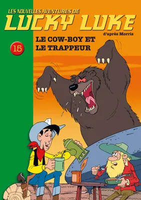 Les nouvelles aventures de Lucky Luke, 15, Lucky Luke 15 - Le cow-boy et le trappeur